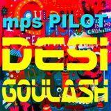 mps PILOT's DESI Goulash