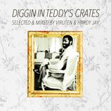 Diggin in Teddy's Crates (Selected & mixed by Viruten & Hardy Jay)