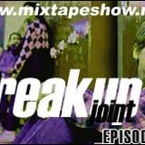 MIXTAPE 120 - THE BREAKUP JOINT