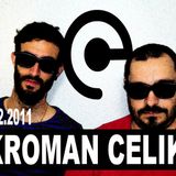ENCODER RADIO EXCLUSIVE MIX KROMAN CELIK//10.12.2011