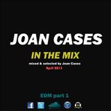Joan Cases In the Mix EDM April 2015