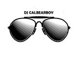 DJ CALBEARBOY'S BANGIN' WEEKEND MIXXX