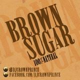 DJ Crown Prince – BROWN SUGAR