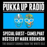 Pukka Up Global Radio 005 with Mark Robinson & CamelPhat