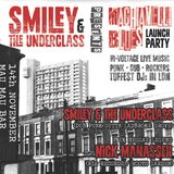 Smiley & The Underclass Present: Machiavelli Blues Launch Warm-Up Mix