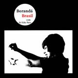 Borandá Brasil - Mix August 2015