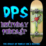 DPS Birthday Podcast