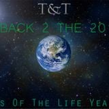 T&T – Back 2 The 2011 (Tunes Of The Life YearMix 2011)
