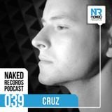 Naked Records Podcast 039 mixed by CRUZ