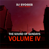 DJ Svoger - The Sound of Sundays IV
