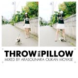 THROW THE PILLOW