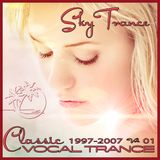 ★ Sky Trance ★ - Classic Vocal Trance 1997-2007 Vol. 01