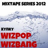 WizPopWizBang - A Drum & Bass Mixtape For 2012