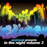 Da Funk-Acryl Music Presents In The Night Vol.3 (2010)