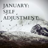 January: Self Adjustment