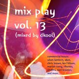 mix play vol. 13 (mixed by dkool)