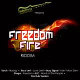 Freedom Fire Riddim Mix Promo (Independent Works Prod.-2014) - Selecta Fazah K.
