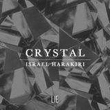 CRYSTAL por ISRAEL HARAKIRI
