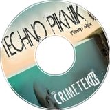 CrimeTekk - TECHNOPIKNIK Promo Mix