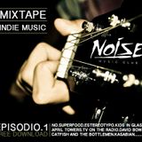 Noise Club - Mixtape.Episodio.1