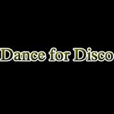 Dance for Disco