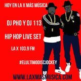 DJ 113 & DJ Pho Mix (La X Más Música) Junio 05