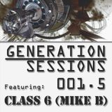 001.5 - Class 6 (Mike B)