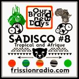 Sadisco #8 - Our Brand New Days