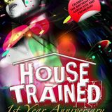 HOUSE TRAINED 1 YEAR ANNIVERSARY 10.11.12 > PROMO MIX