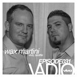 VADIO 31 Wax Martini (Viva, Seattle) live @ THIS!