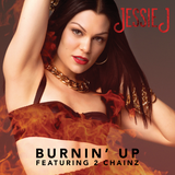 "Burnin Up" Jessie J Ft. 2 Chainz - Antonio Fresco Remix