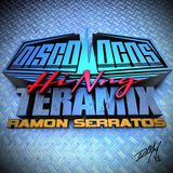 DISCOLOCOS HI NRG TERAMIX by RAMON SERRATOS DJ RAMS