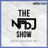 The NPDJ Show 029