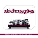 selek'd house grüves vol 11 - mixed by farib