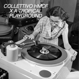 HMCF X A Tropical Playground