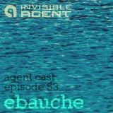 ebauche - Ambient DJ mix recorded live at Swagger - Agentcast Episode 53