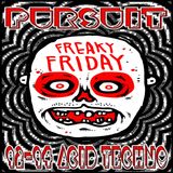 PURSUIT - FREAKY FRIDAY MIX (VOL 1) (OLDSKOOL ACID HARDCORE TECHNO 1992-94) / STUDIO MIX