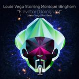Louie Vega Feat. Monique Bingham - Elevator (Going Up) (LV & Gene Perez Sexy Bass Mix)
