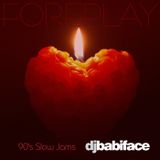 FOREPLAY 90'S SLOW JAMS