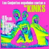 Los Conjuntos españoles cantan a los Kinks