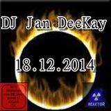 DJ Jan DeeKay – 18.12.2014