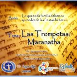 Las Trompetas: Maranatha