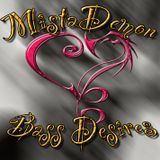 MistaDemon - Bass Desires