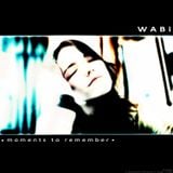 Wabi - Moments To Remember