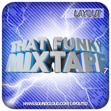 That Funky Mixtape 7