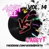 Versus Presents Vol. 14 - Aaron Lee V GabbyT