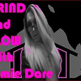 Jamie Dare Grind and Glow 2 unreleased radio show