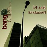 DJ Luuk - Bangbutze.com #1
