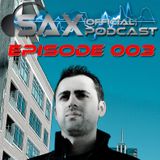 DJ Sax (Official) Podcast: Episode 003