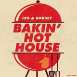 J2O & HOU5EY Bakin' Hot House Mixtape